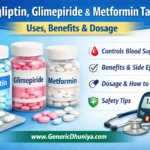 Sitagliptin Glimepiride Metformin tablets for Type 2 diabetes uses benefits and dosage